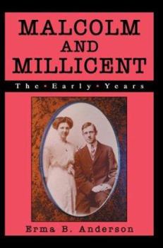 Hardcover Malcolm and Millicent: The Early Years Book