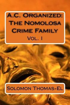 Paperback A.C. Organized: The Nomolosa Crime Family Book