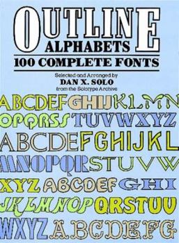 Paperback Outline Alphabets: 100 Complete Fonts Book