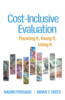 Paperback Cost-Inclusive Evaluation: Planning It, Doing It, Using It Book