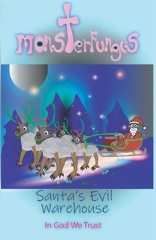 Paperback Santa's Evil Warehouse Book