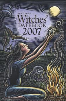 Llewellyn's Witches' Datebook 2007 - Book  of the Llewellyn's Witches' Datebook Annual