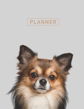 Planner: Chihuahua Dog 2 Year Weekly Planning Organizer | 2020 - 2021 | January 20 - December 21 | Writing Notebook | Productive Datebook Calendar Schedule | Plan Days, Set Goals & Get Stuff Done