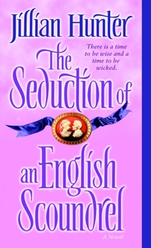 The Seduction of an English Scoundrel (Boscastle, #1) - Book #1 of the Boscastle