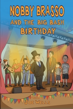 Paperback Nobby Brasso and the big bash birthday. Book