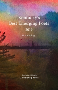 Paperback Kentucky's Best Emerging Poets 2019: An Anthology Book