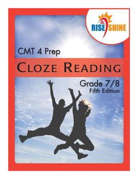 Paperback Rise & Shine CMT 4 Prep Cloze Reading Grade 7/8 Book