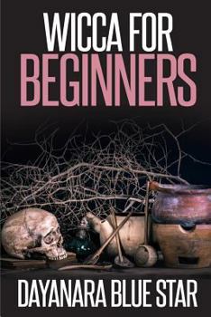 Wicca for Beginners