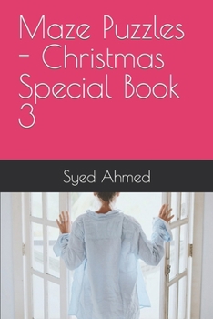 Maze Puzzles - Christmas Special Book 3