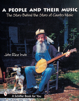 Paperback A People and Their Music: The Story Behind the Story of Country Music Book