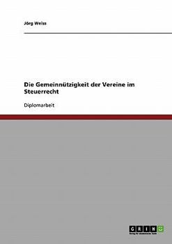 Paperback Die Gemeinnützigkeit der Vereine im Steuerrecht [German] Book