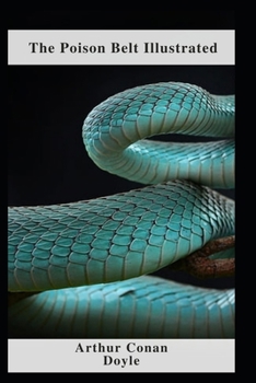 The Poison Belt Illustrated