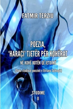 Paperback Poezia, 'Haraçi' Tjetër Për Kohërat [Albanian] Book