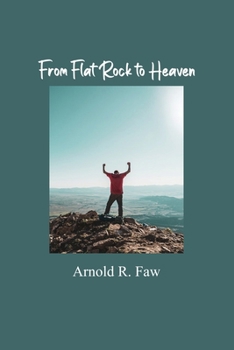 Paperback From Flat Rock to Heaven Book