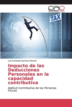 Paperback Impacto de las Deducciones Personales en la capacidad contributiva [Spanish] Book