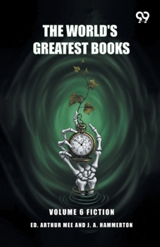 Paperback The World's Greatest Books: Volume 6 Fiction Book