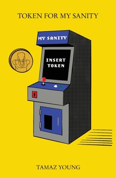 Paperback Token for My Sanity Book