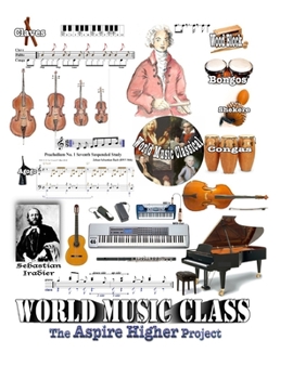 Paperback World Music Class (2015): The Aspire Higher Project Book