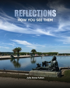 Paperback Reflections: How You See Them Book