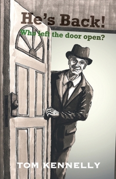 Paperback He's back! Who Left the Door Open? Book