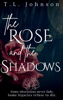 Hardcover The Rose and the Shadows Book