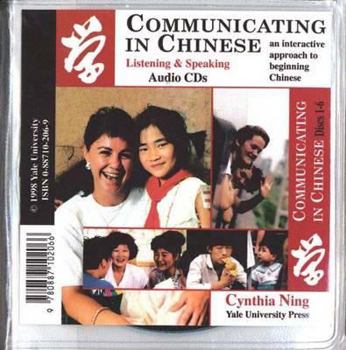 Audio CD Communicating in Chinese: Audio CDs: Listening and Speaking Audio CDs Book