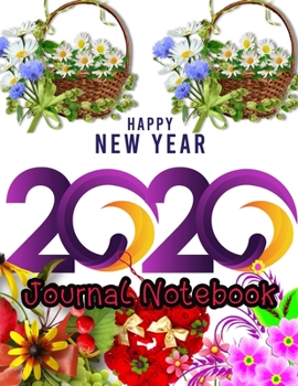 Happy New Year 2020 Journal Notebook: Journal, Diary, New Year Gift (100 Pages, Blank, 8.5 x 11) Lined Notebook.: Happy New Year 2020/ Journal Diary/New Year Gift Lined Notebook