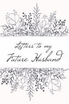 Paperback Letters to My Future Husband: Scripturally Inspired Journal Book