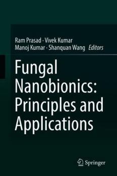 Hardcover Fungal Nanobionics: Principles and Applications Book