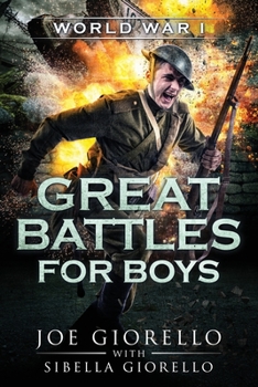Paperback Great Battles for Boys: World War I Book