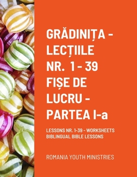 Paperback LecȚiile 1 - 39 - FiȘe de Lucru: Worksheets Biblingual Bible Lessons [Romanian] Book