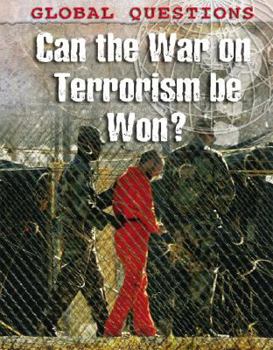 Library Binding Can the War on Terrorism Be Won? Book