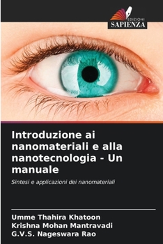 Paperback Introduzione ai nanomateriali e alla nanotecnologia - Un manuale [Italian] Book