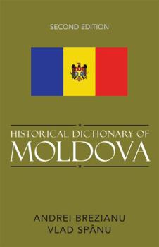 Hardcover Historical Dictionary of Moldova Book