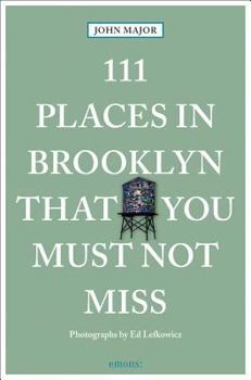Paperback 111 Places in Brooklyn That You Must Not Miss Book