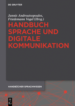 Hardcover Handbuch Sprache Und Digitale Kommunikation [German] Book