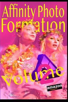 Paperback Formation Affinity Photo: Volume 2 [French] Book