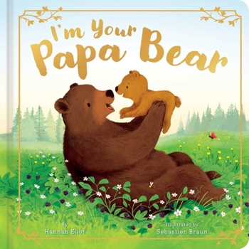 I'm Your Papa Bear