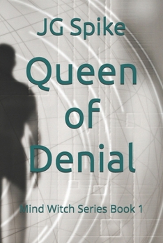 Paperback Queen of Denial: Mind Witch Series Book 1 Book