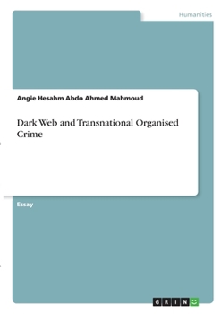 Paperback Dark Web and Transnational Organised Crime Book