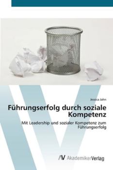 Paperback Führungserfolg durch soziale Kompetenz [German] Book