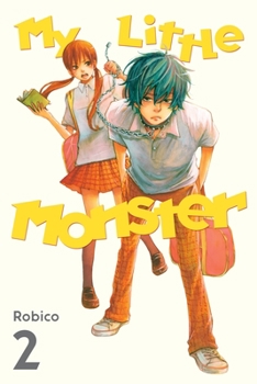 My Little Monster, Vol. 2 - Book #2 of the となりの怪物くん [Tonari no Kaibutsu-kun]