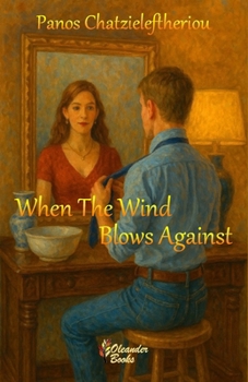 Paperback When the Wind Blows Against Book