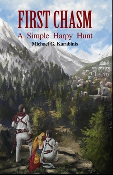 Paperback First Chasm: A Simple Harpy Hunt Book