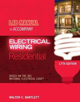 Paperback Lab Manual for Mullin/Simmons' Electrical Wiring Residential, 17th Book