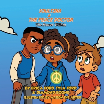 Paperback SoulTina & The Peace Doctor: The Power Within Book