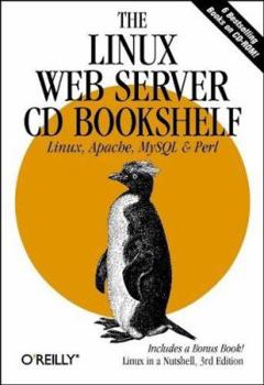 Paperback The Linux Web Server CD Bookshelf [With Linux in a Nutshell] Book