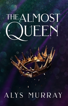 Paperback The Almost Queen Book