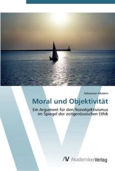 Paperback Moral und Objektivität [German] Book