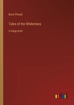 Paperback Tales of the Wilderness: in large print Book